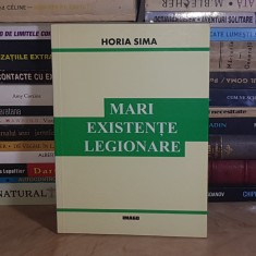 HORIA SIMA - MARI EXISTENTE LEGIONARE , SIBIU , 2000 *