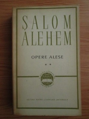 Salom Alehem - Opere alese volumul 2 foto