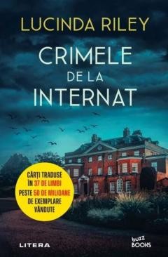 Crimele de la internat - lucinda riley
