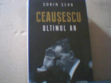 Sorin Serb - CEAUSESCU. ULTIMUL AN ( 2020 ), Litera