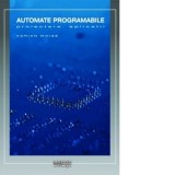 Automate programabile. Proiectare. Aplicatii - Adrian Moise