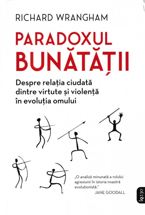 Paradoxul bunatatii - Richard Wrangham