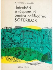 Herman Freifeld - Intrebari si raspunsuri pentru calificarea soferilor (Editia: 1976) foto