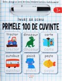 Invat sa scriu. Primele 100 de cuvinte