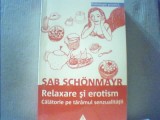 Sab Schonmayr - RELAXARE SI EROTISM / Calatorie pe taramul senzualitatii { 2008}