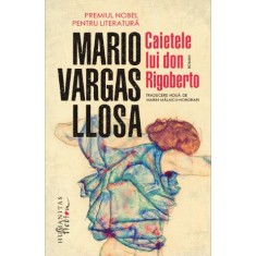 Caietele lui don Rigoberto &ndash; Mario Vargas Llosa