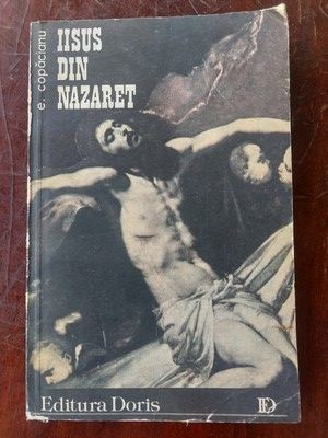 Iisus din Nazaret- E. Copacianu