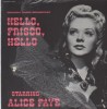 Vinil Alice Faye ‎– Hello, Frisco, Hello (Original Radio Broadcast) (VG+), Soundtrack