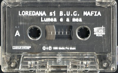 Casetă audio Loredana Groza &amp;amp; B.U.G. Mafia &amp;ndash; Lumea E A Mea, fără copertă foto