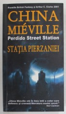STATIA PIERZANIEI de CHINA MIEVILLE , 2005 foto