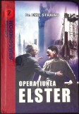 OPERATIUNEA ELSTER-EMIL STRAINU-359601