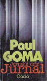 Paul Goma - Jurnalul unui jurnal