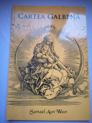 Cartea galbena - Samael Aun Weor foto