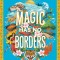 Magic Has No Borders