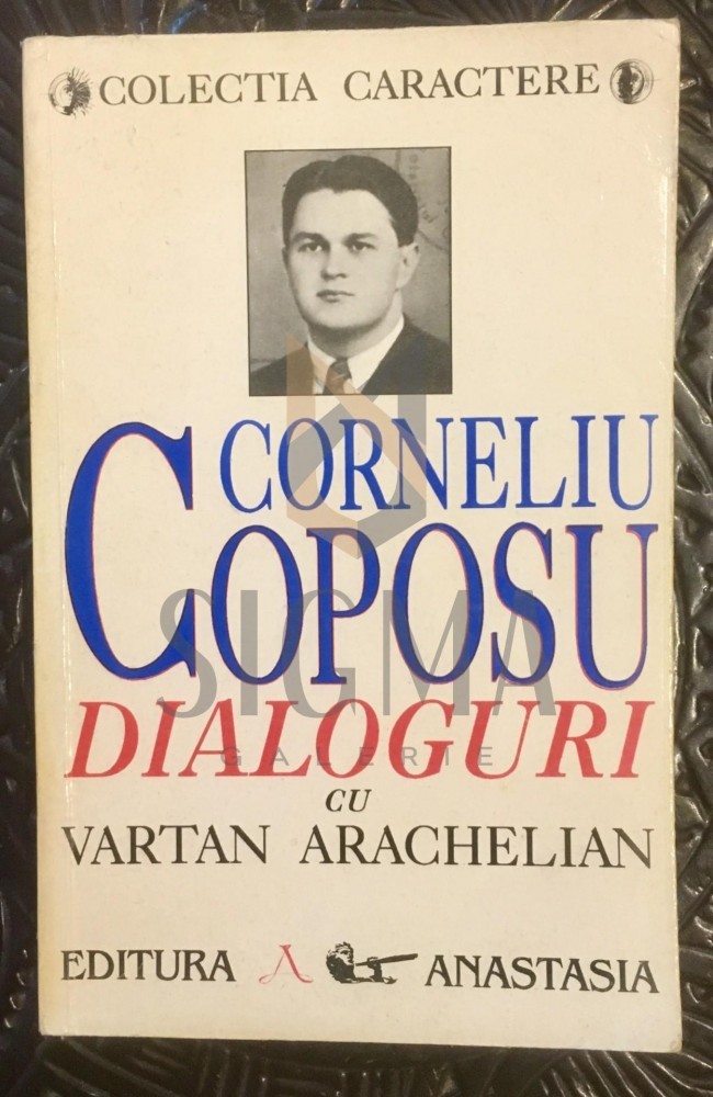 DIALOGURI CU VARTAN ARACHELIAN - CORNELIU COPOSU | Okazii.ro