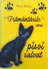 Maria Mazilu - Framantarile unui pisoi salvat