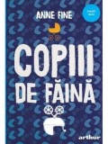 Copiii de faina/Anne Fine