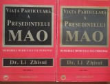 Viata Particulara A Presedintelui Mao 2 Vol. - Dr. Li Zhisui