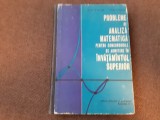 PROBLEME DE ANALIZA MATEMATICA PENTRU CONCURSURILE DE ADMITERE IN INVATA MANTUL SUPERIOR ROSCULET