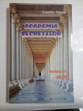 Cumpara ieftin ACADEMIA SECRETELOR - INTELECTUALII SI SPIONAJUL - O ISTORIE UNIVERSALA - ALEXANDRU POPESCU