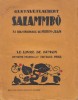Salammbo - Gustave Flaubert, Ed. Artheme Fayard, 1933, Franceza, Le livre de demain nr. 107