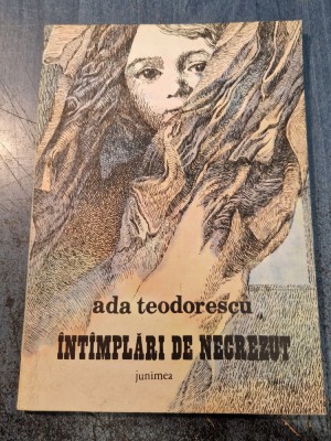 Intamplari de necrezut Ada Teodorescu foto