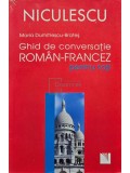 Maria Dumitrescu Brates - Ghid de conversatie roman-francez pentru toti (Editia: 2008)