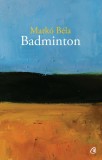 Badminton - Editura Curtea Veche