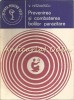 Prevenirea si Combaterea Bolilor Parazitare - V. Nitzulescu, Editura Medicala 1981, Stiinta pt Toti, 93 pagini