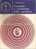 Cumpara ieftin Prevenirea si Combaterea Bolilor Parazitare - V. Nitzulescu, Editura Medicala 1981, Stiinta pt Toti, 93 pagini