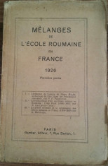 P. P. PANAITESCU - MELANGES DE L&amp;#039;ECOLE ROUMAINE EN FRANCE-PREMIERE PARTIE {1926} foto