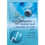 APLICATII PRACTICE CU SISTEME OLAP SI DEPOZITE DE DATE - 2008 - Dinu Airinei (F245)