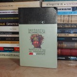 JAQUELINE DAUXOIS - IMPARATUL ALCHIMISTILOR : RUDOLF AL II-LEA DE HABSBURG , 1999 *