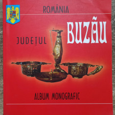 Judetul Buzau, album monografic// 2004