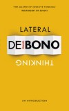 Lateral Thinking | Edward De Bono