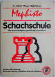 Mephisto. Schachschule. Der erste computergestutzte Schachkurs &ndash; Helmut Pfleger, Ossi Weiner