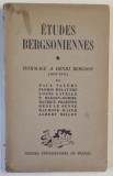 ETUDES BERGSONIENNES , HOMMAGE A HENRI BERGSON 1859 -1941 par PAUL VALERY ...ALBERT MILLOT , 1942