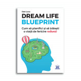 Cumpara ieftin Dream life blueprint