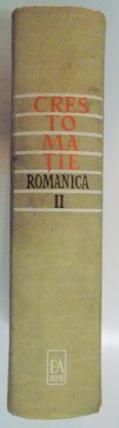 CRESTOMATIE ROMANICA sub conducerea ACAD. IORGU IORDAN de MIOARA AVRAM...MIRELA TEODORESCU , VOL AL II LEA : SECOLELE AL XVII LEA - AL XVIII LEA , 196
