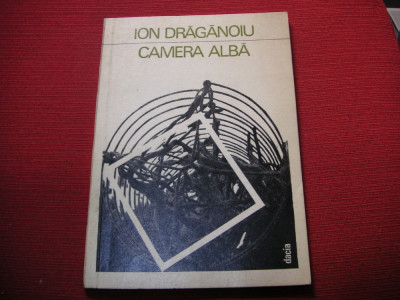 Ion Draganoiu - Camera alba (dedicatie, autograf) foto