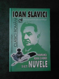 IOAN SLAVICI - NUVELE. PADUREANCA, MOARA CU NOROC