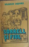 Sorrell si Fiul - Warwick Deeping - Roman, Editura Medicala 1991, 430 pagini, Paperback