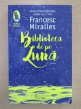 Francesc Miralles - Biblioteca de pe luna m1