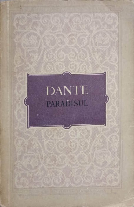 DIVINA COMEDIE. PARADISUL-DANTE ALIGHIERI