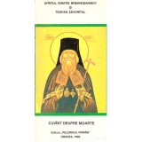 - Cuvant despre moarte extras din operele Sfantului Episcop Ignatie Breanceaninov (1807-1867) - 137177