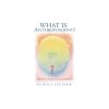 What Is Anthroposophy
