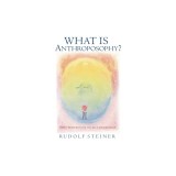 What Is Anthroposophy
