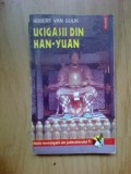 Z1 Ucigasii din Han-Yuan - Noile investigatii ale judecatorului Ti