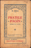 HST C1486 Fratele păg&icirc;n Dramă &icirc;n 5 acte 1929 Nicolae Iorga
