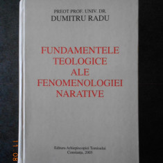 Dumitru Radu - Fundamentele teologice ale fenomenologiei narative